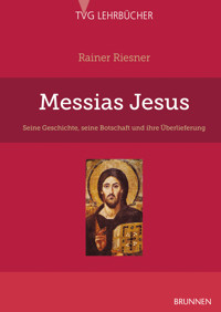 Messias Jesus - Rainer Riesner - E-Book