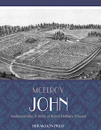 Andersonville - John McElroy - E-Book