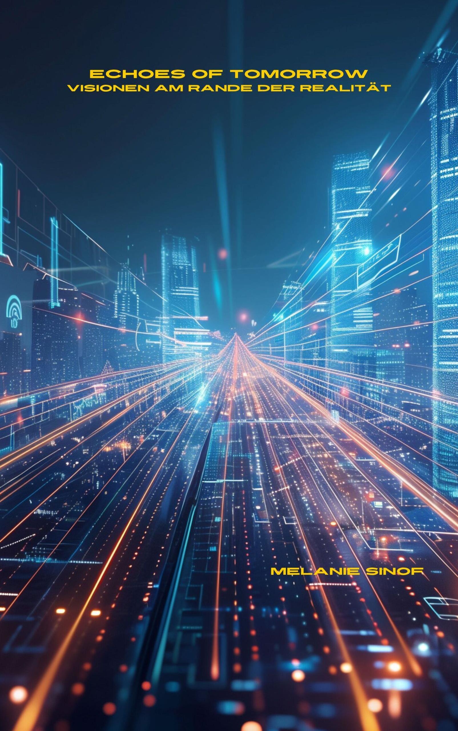 Echoes of tomorrow - Melanie Sinof - E-Book