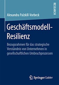 Geschäftsmodell-Resilienz - Alexandra Palzkill - E-Book