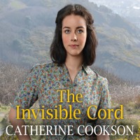 The Invisible Cord - Catherine Cookson - Hörbuch