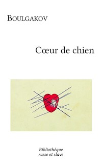 Coeur de chien - Mikhaïl Boulgakov - E-Book