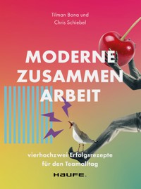 Moderne Zusammenarbeit - Tilman Bona - E-Book