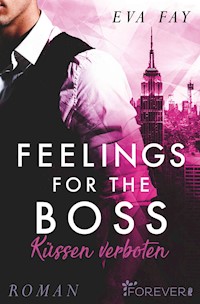Feelings for the Boss - Eva Fay - E-Book