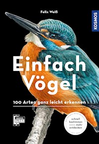 Einfach Vögel - Felix Weiß - E-Book