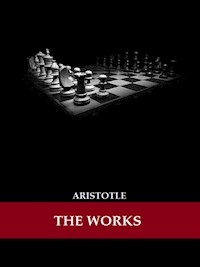 The Works of Aristotle (Illustrated) - Aristotle - E-Book