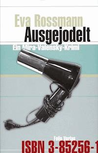 Ausgejodelt - Eva Rossmann - E-Book
