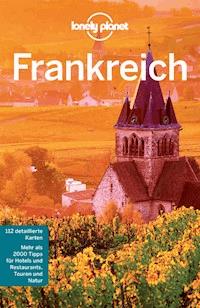 Lonely Planet Reiseführer Frankreich - Nicola Williams - E-Book