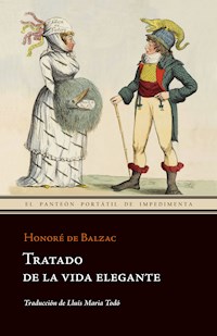 Tratado de la vida elegante - Honore de Balzac - E-Book