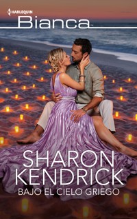 Bajo el cielo griego - Sharon Kendrick - E-Book