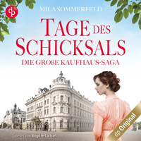 Tage des Schicksals - Die große Kaufhaus-Saga, Band 1 (Ungekürzt) - Mila Sommerfeld - Hörbuch
