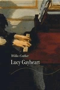 Lucy Gayheart - Espanol - Willa Cather - E-Book