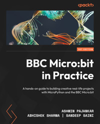 BBC Micro:bit in Practice - Ashwin Pajankar - E-Book