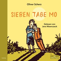 Sieben Tage Mo - Oliver Scherz - Hörbuch