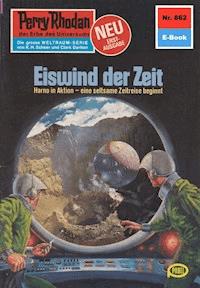 Perry Rhodan 862: Eiswind der Zeit - Clark Darlton - E-Book