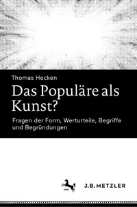 Das Populäre als Kunst? - Thomas Hecken - E-Book
