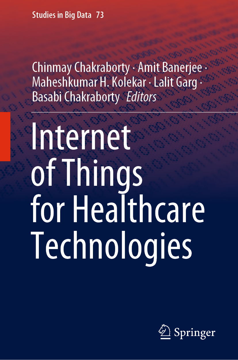 Internet of Things for Healthcare Technologies -  - E-Book