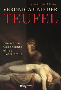 Veronica und der Teufel - Fernanda Alfieri - E-Book