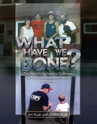 What Have We Done? - Jim Rusk - E-Book