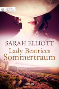 Lady Beatrices Sommertraum - Sarah Elliott - E-Book
