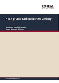 Nach grüner Farb mein Herz verlangt - Michael Praetorius - E-Book