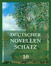 Deutscher Novellenschatz 10 - Alexis Willibald - E-Book