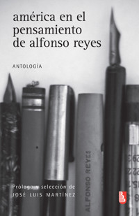 América en el pensamiento de Alfonso Reyes - Alfonso Reyes - E-Book