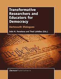 Transformative Researchers and Educators for Democracy -  - E-Book