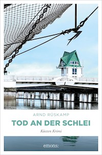 Tod an der Schlei - Arnd Rüskamp - E-Book