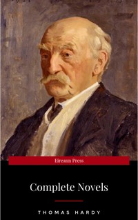 The Complete Novels of Thomas Hardy - Thomas Hardy - E-Book