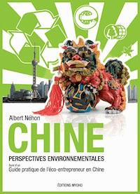 Chine, perspectives environnementales - Albert Néhon - E-Book