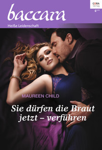 Sie dürfen die Braut jetzt – verführen - Maureen Child - E-Book