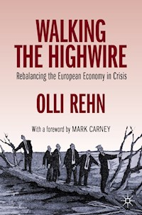 Walking the Highwire - Olli Rehn - E-Book