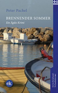 Brennender Sommer - Peter Pachel - E-Book