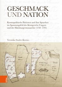 Geschmack und Nation - Veronika Studer-Kovacs - E-Book