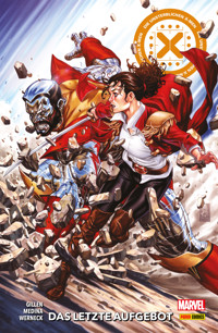 DIE UNSTERBLICHEN X-MEN 3 - DAS LETZTE AUFGEBOT - Kieron Gillen - E-Book