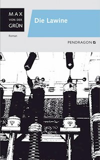 Die Lawine - Max von der Grün - E-Book