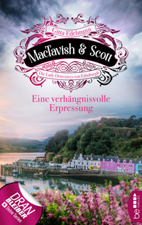 MacTavish & Scott - Eine verhängnisvolle Erpressung - Gitta Edelmann - E-Book