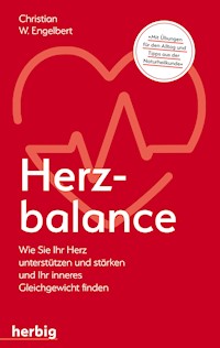 Herzbalance - Christian W. Engelbert - E-Book