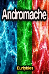 Andromache - Euripides - E-Book