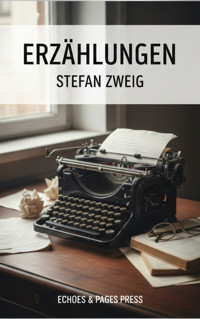 Erzählungen - Zweig Stefan - kostenlos E-Book