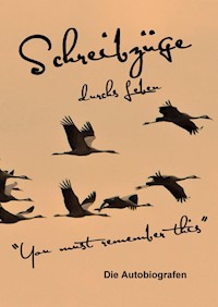 Schreibzüge durchs Leben - - E-Book