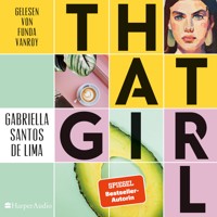 That Girl (ungekürzt) - Gabriella Santos de Lima - Hörbuch