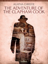 The Adventure of the Clapham Cook - Agatha Christie - E-Book