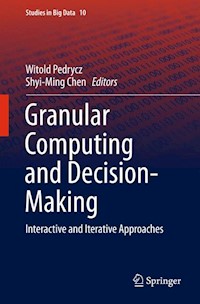 Granular Computing and Decision-Making -  - E-Book