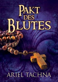 Pakt des Blutes - Ariel Tachna - E-Book