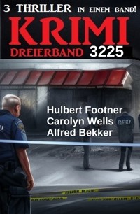 Krimi Dreierband 3225 - Alfred Bekker - E-Book
