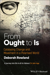 From Ought to Is - Deborah Rowland - E-Book