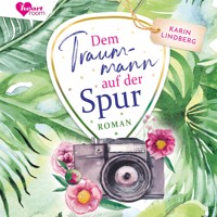 Dem Traummann auf der Spur - Karin Lindberg - Hörbuch