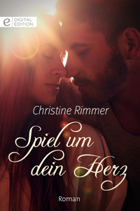 Spiel um dein Herz - Christine Rimmer - E-Book